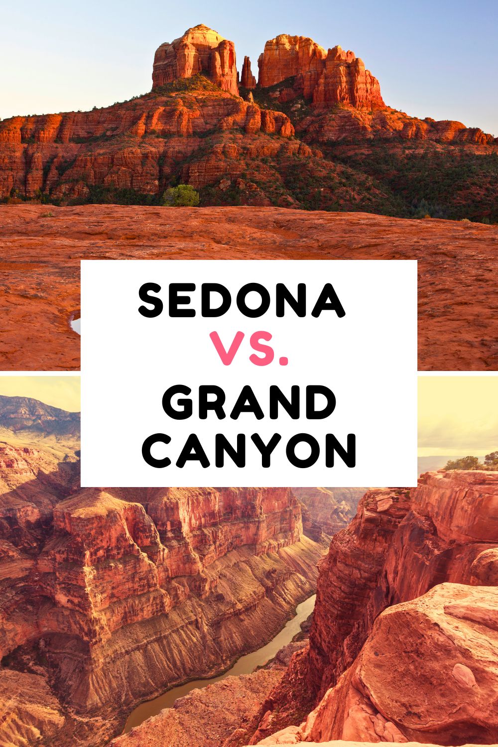 Sedona Vs. Grand Canyon