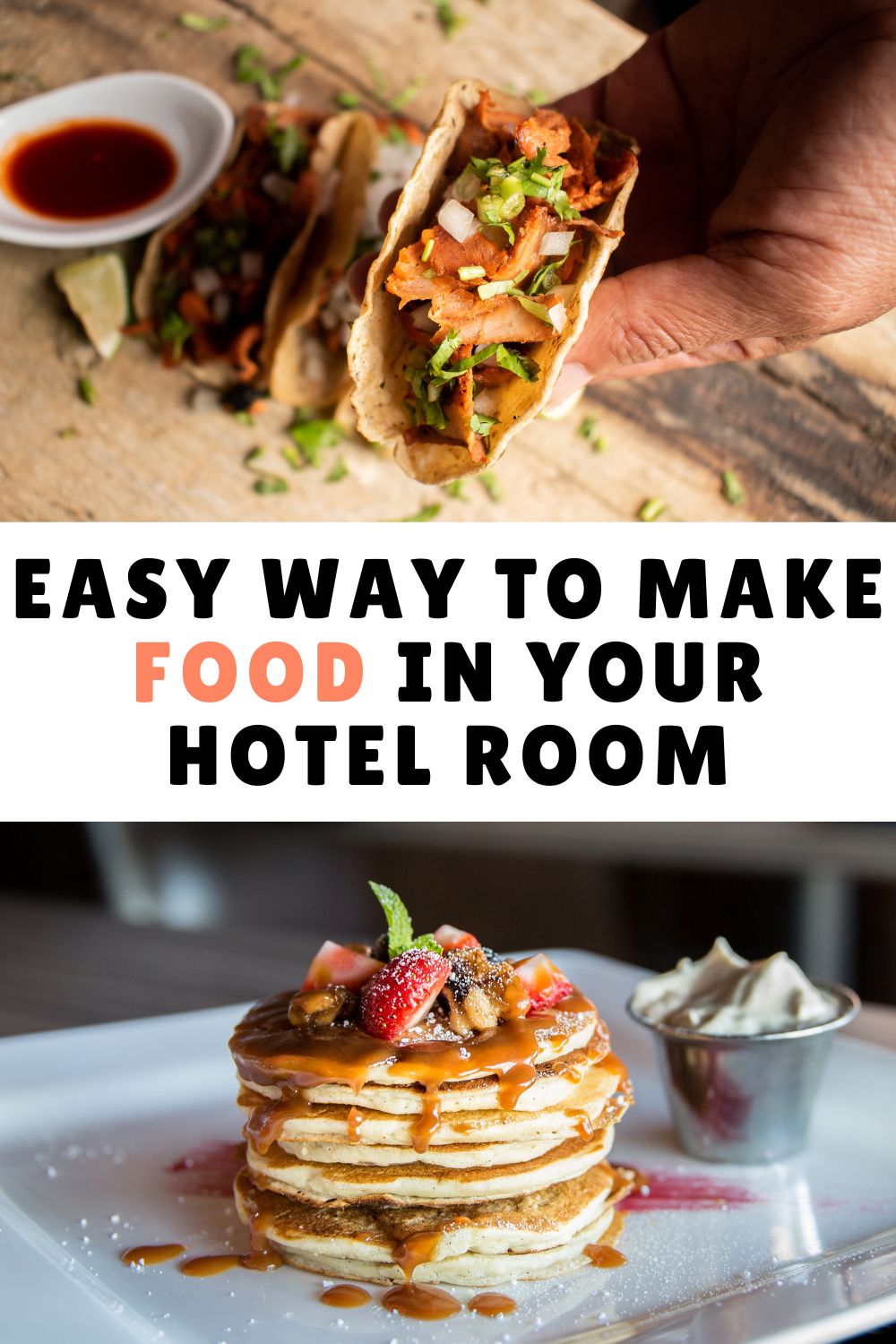 Easy Way to Make Food in Your Hotel Room