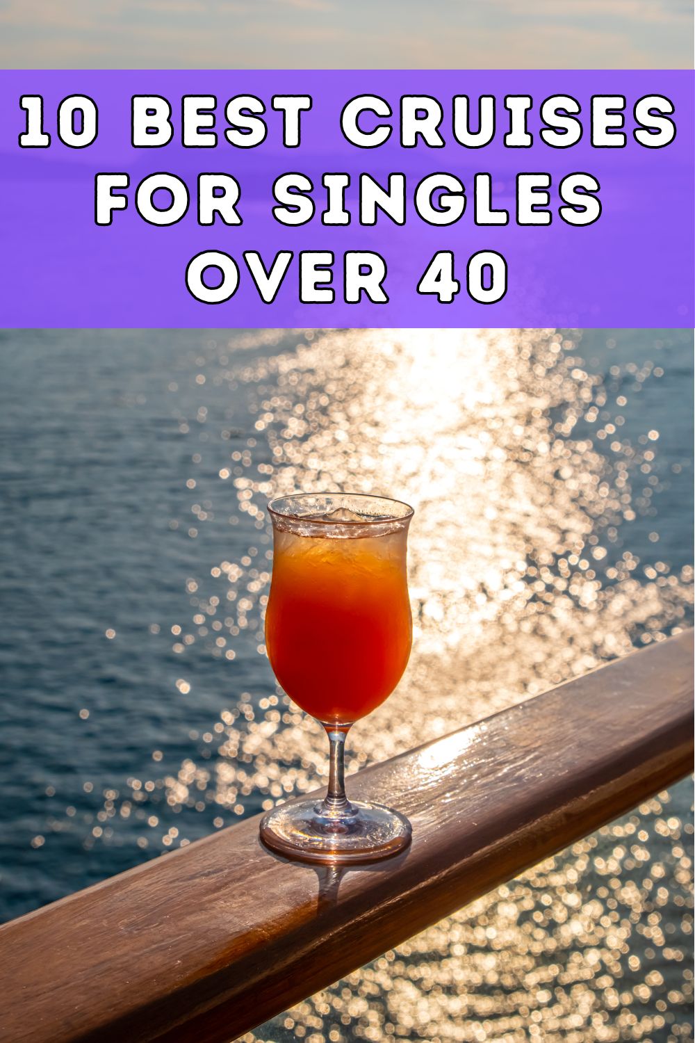 Best Cruises for Singles Over 40