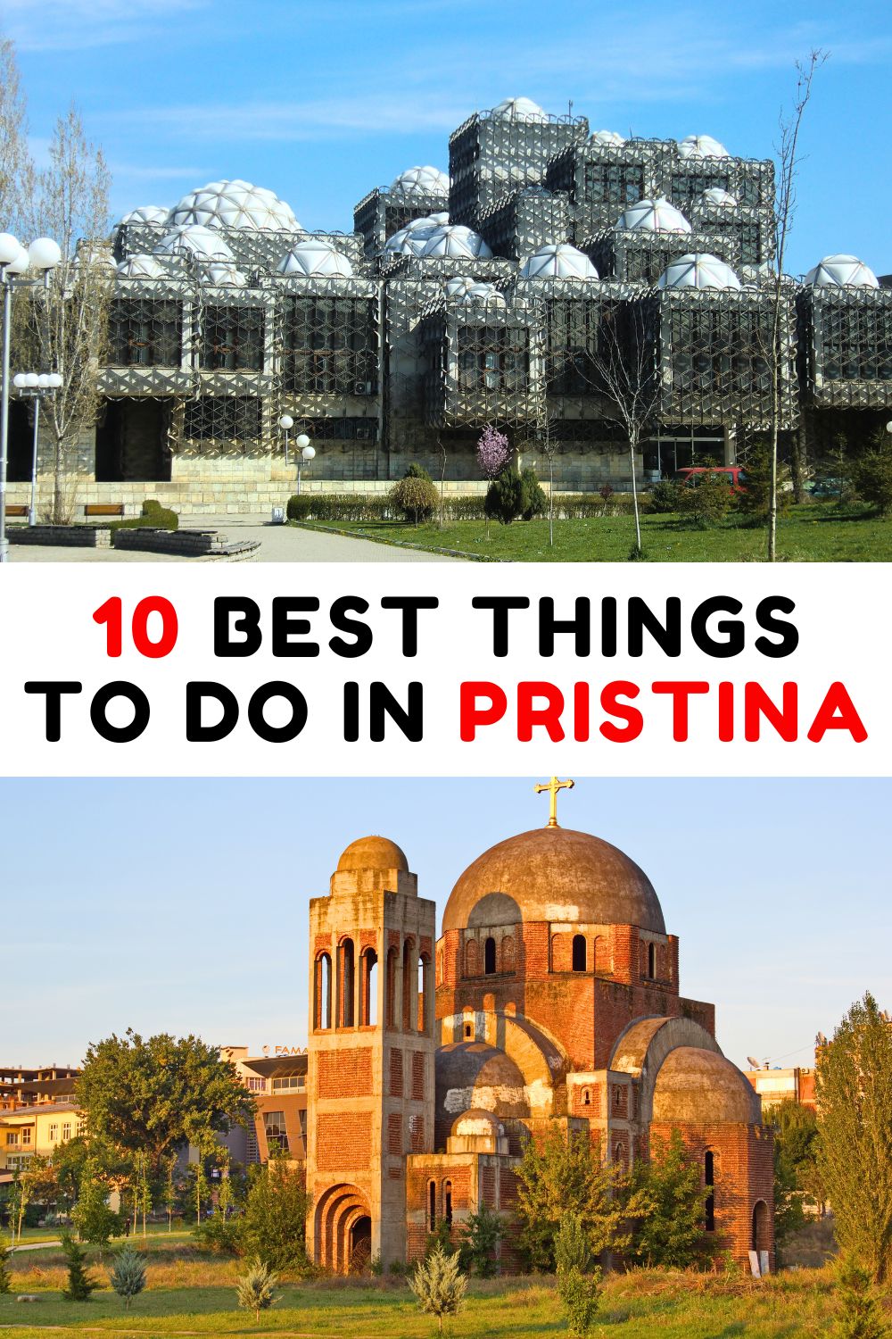 Best Things to Do in Pristina