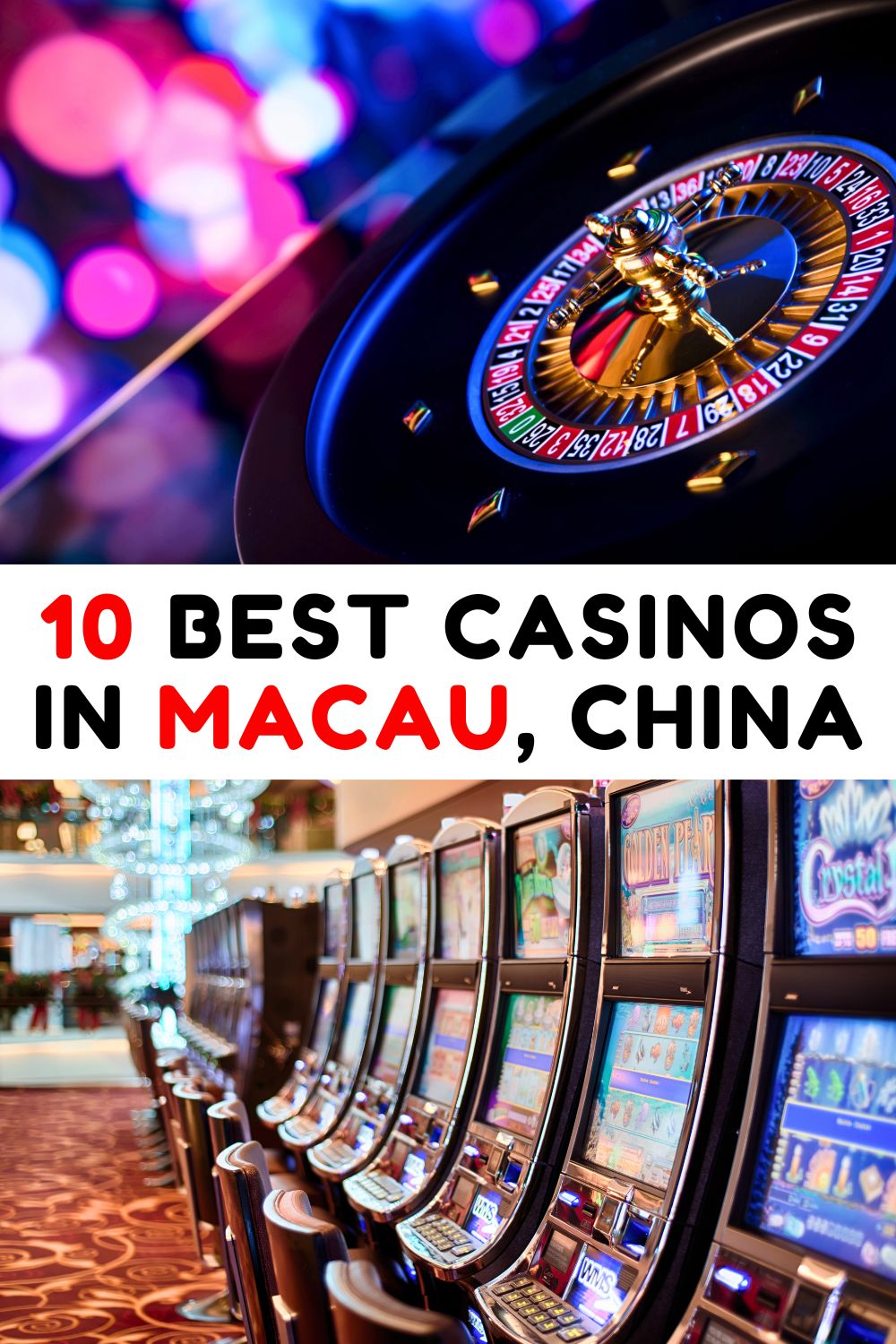 10 Best Casinos in Macau China
