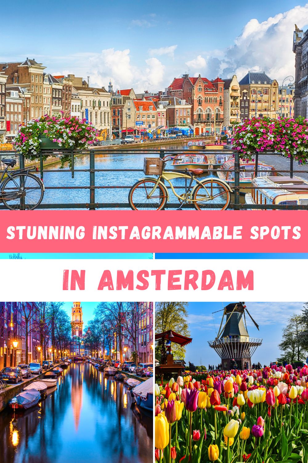 Best Instagrammable Places in Amsterdam