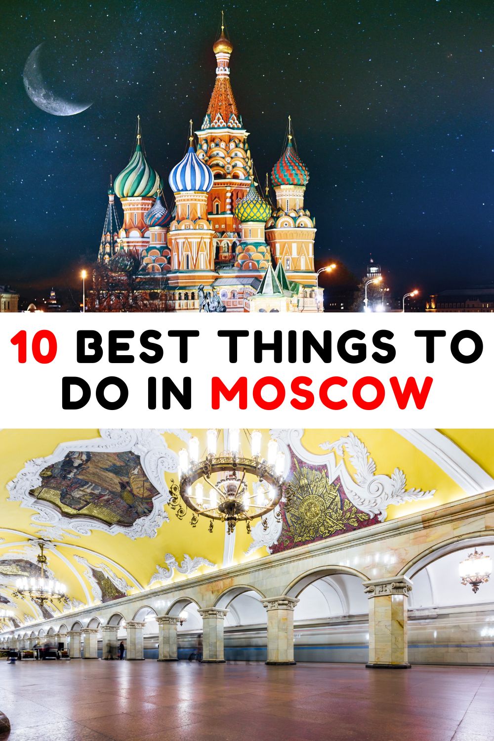 Best Things to Do in Moscow
