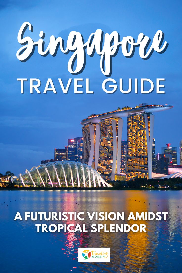 Singapore Travel Guide