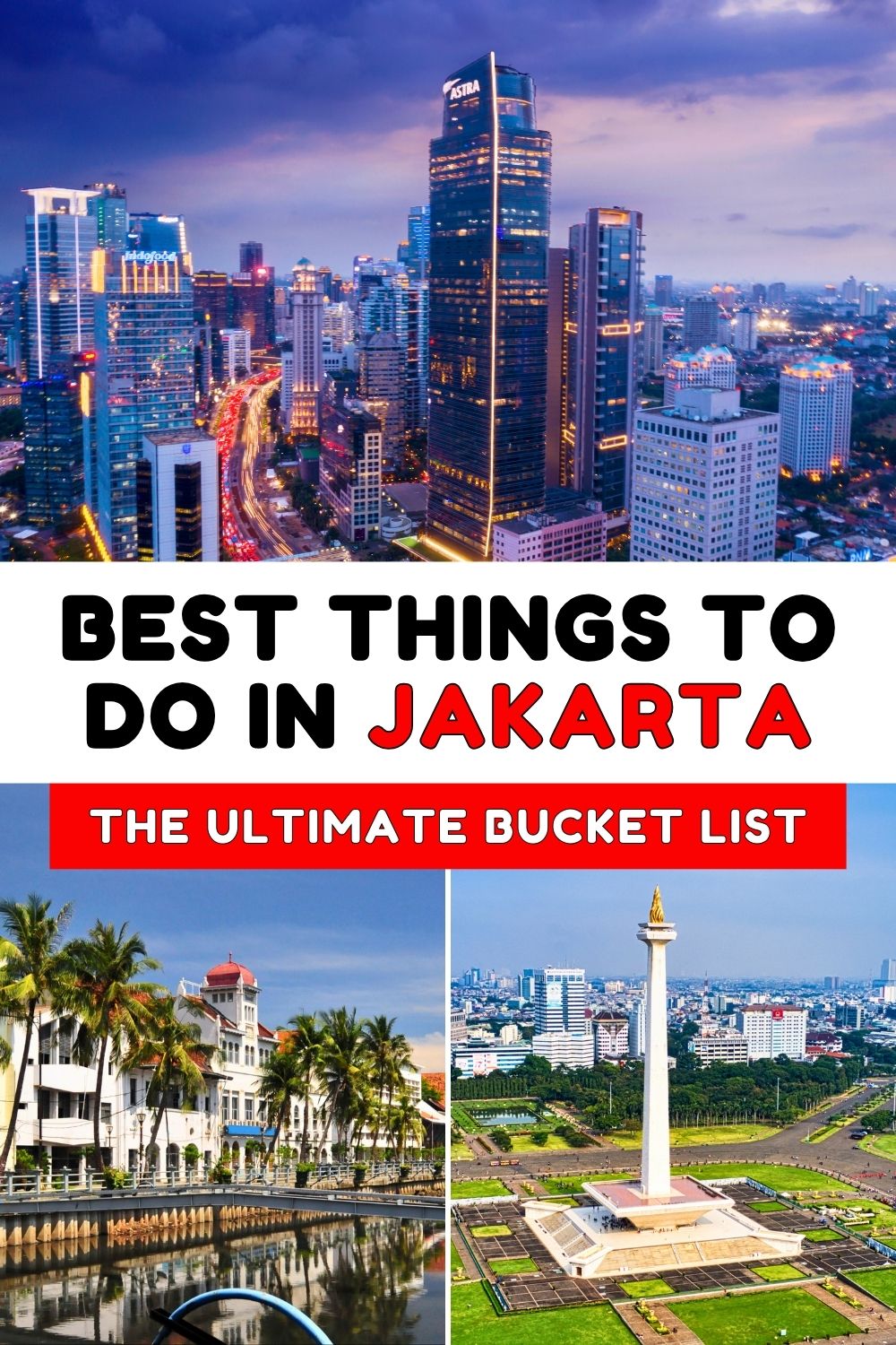Top Things to Do in Jakarta