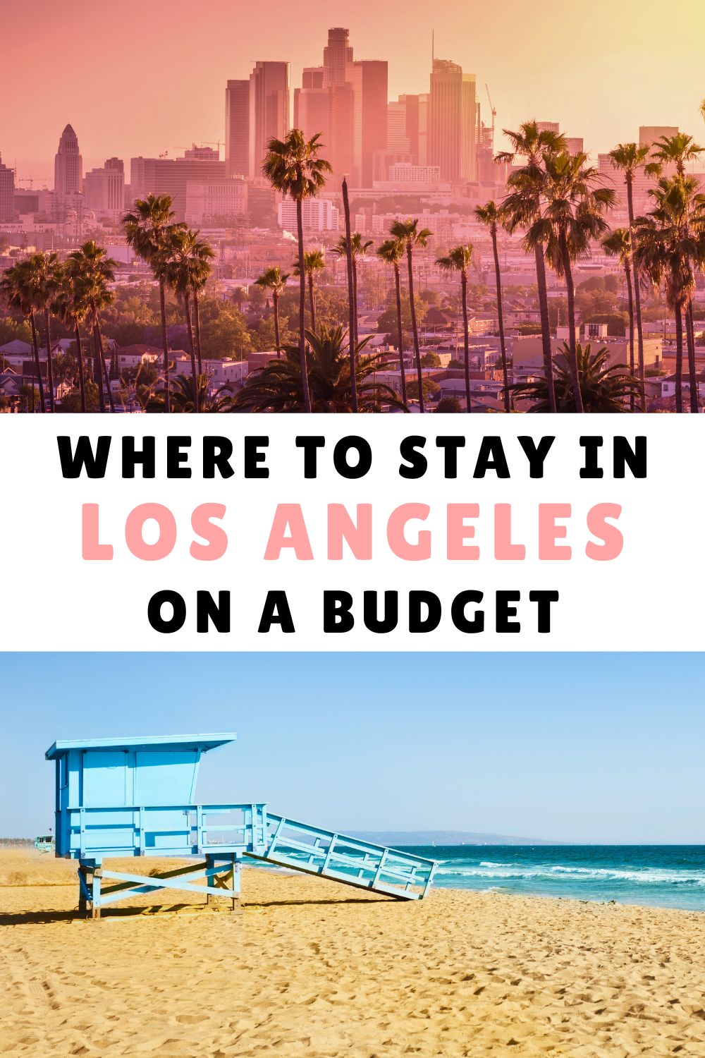Where to Stay in Los Angeles on a Budget
