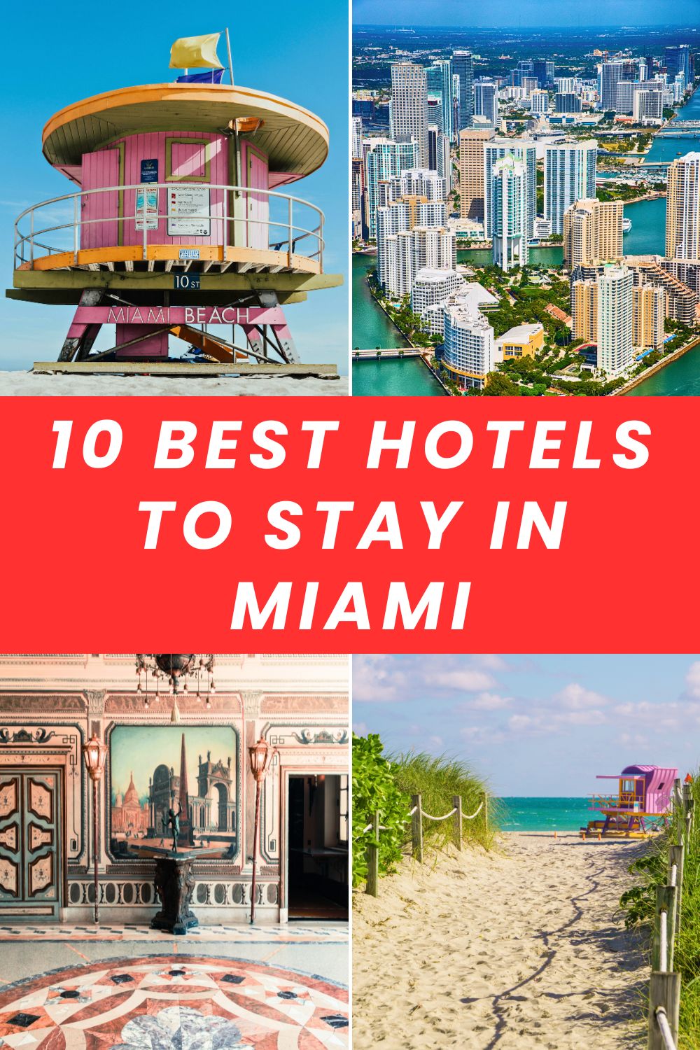 Best Hotels to Stay in Miami