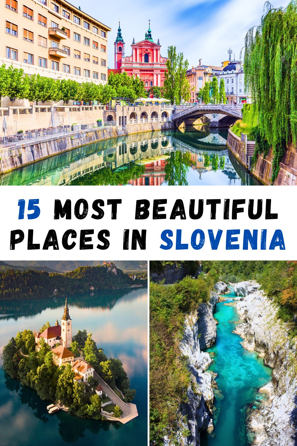 Best Places to Visit in Slovenia