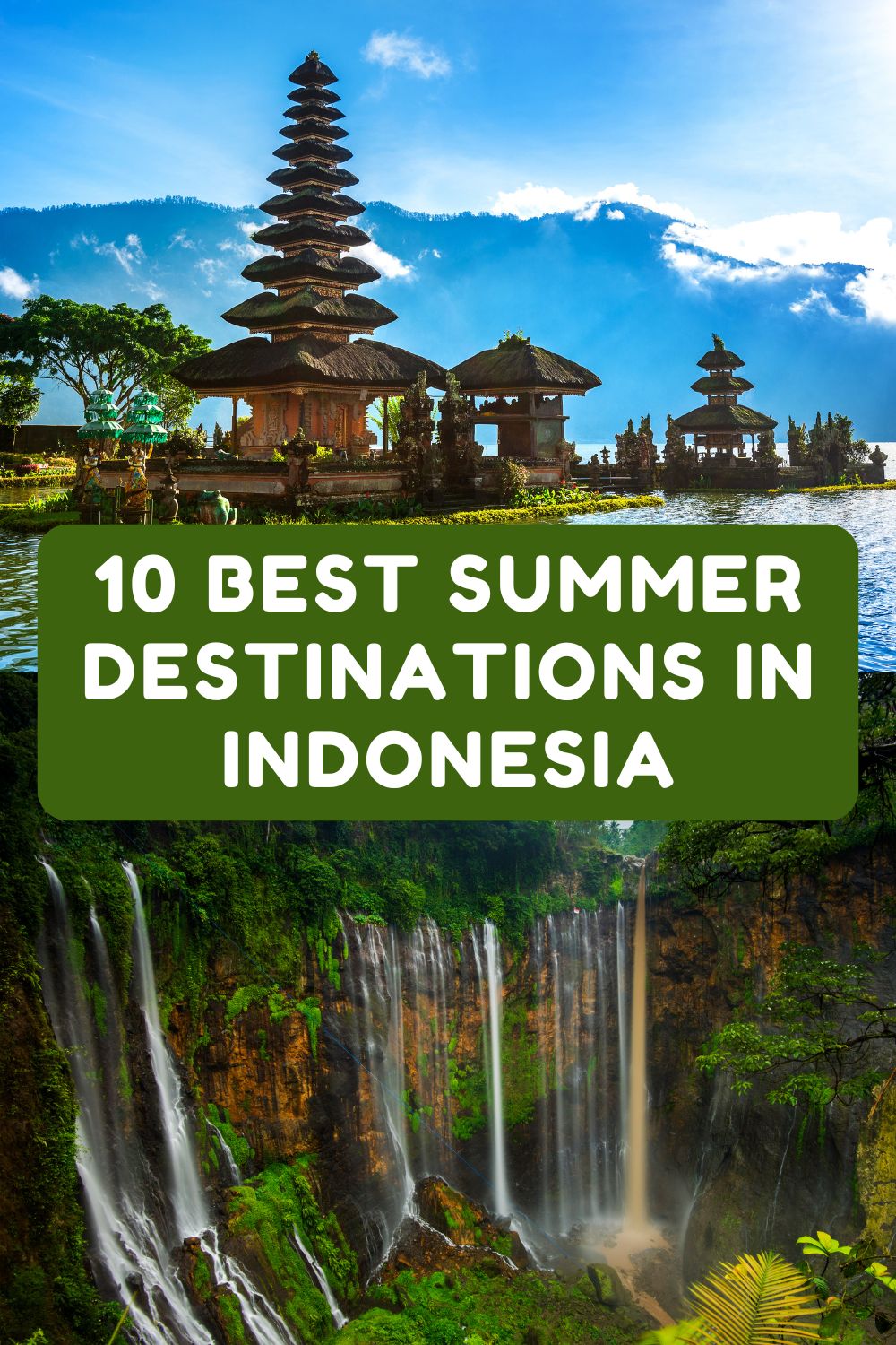 Best Summer Destinations in Indonesia