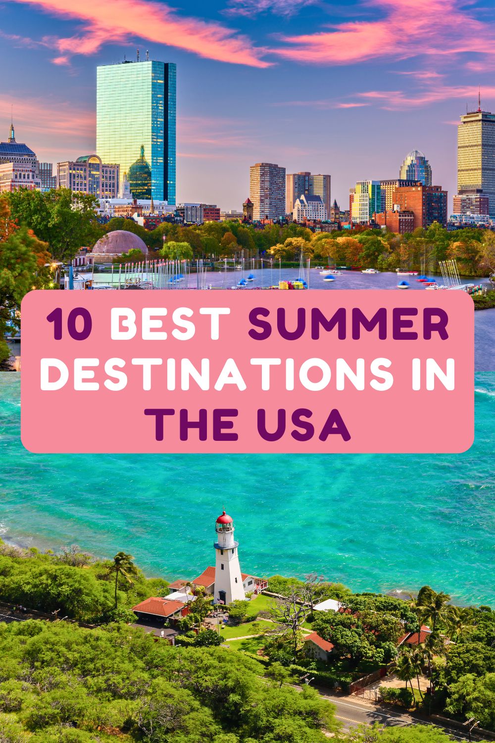 Best Summer Destinations in the USA