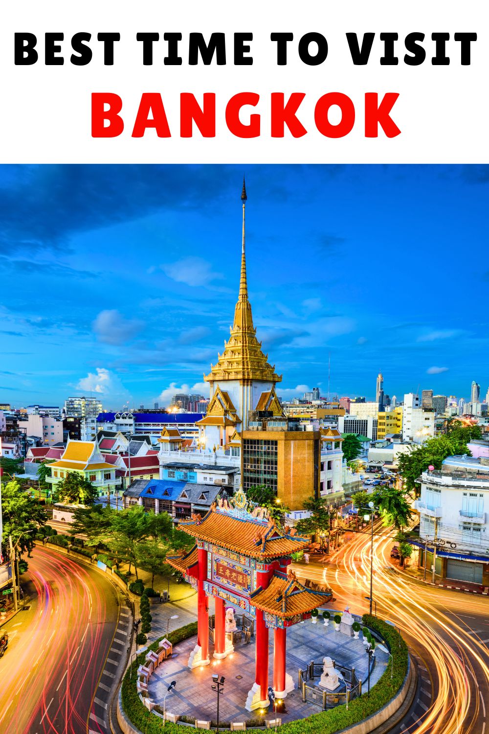 Best Time to Visit Bangkok