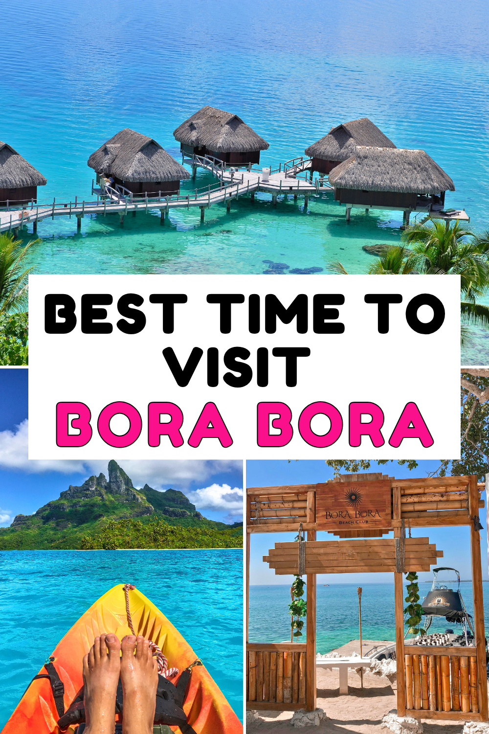 Best Time to Visit Bora Bora