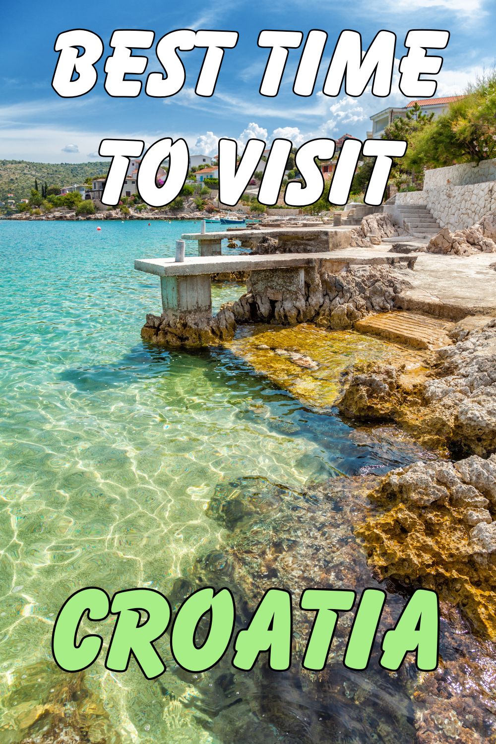 Best Time to Visit Croatia