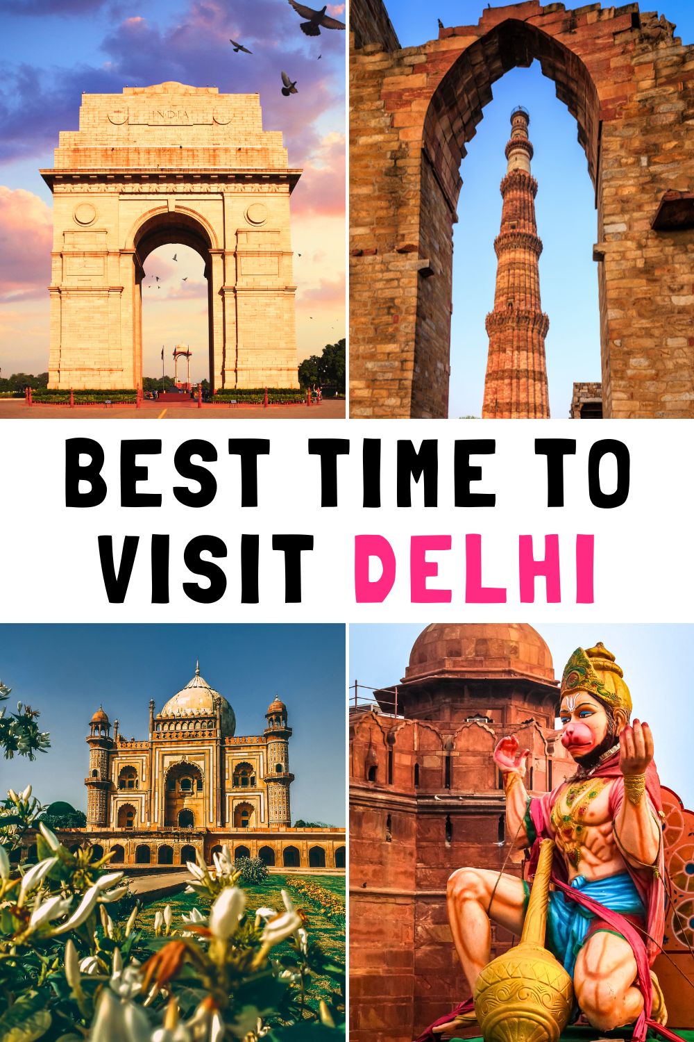 Best Time to Visit Delhi