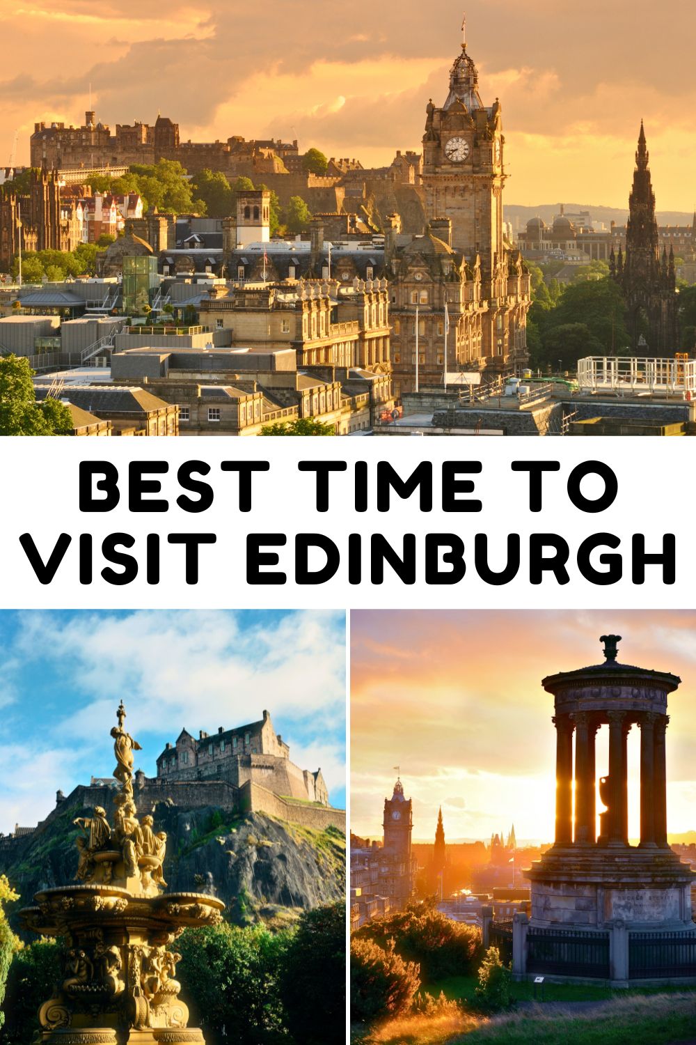 Best Time to Visit Edinburgh