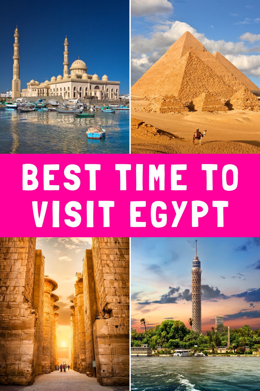 Best Time to Visit Egypt