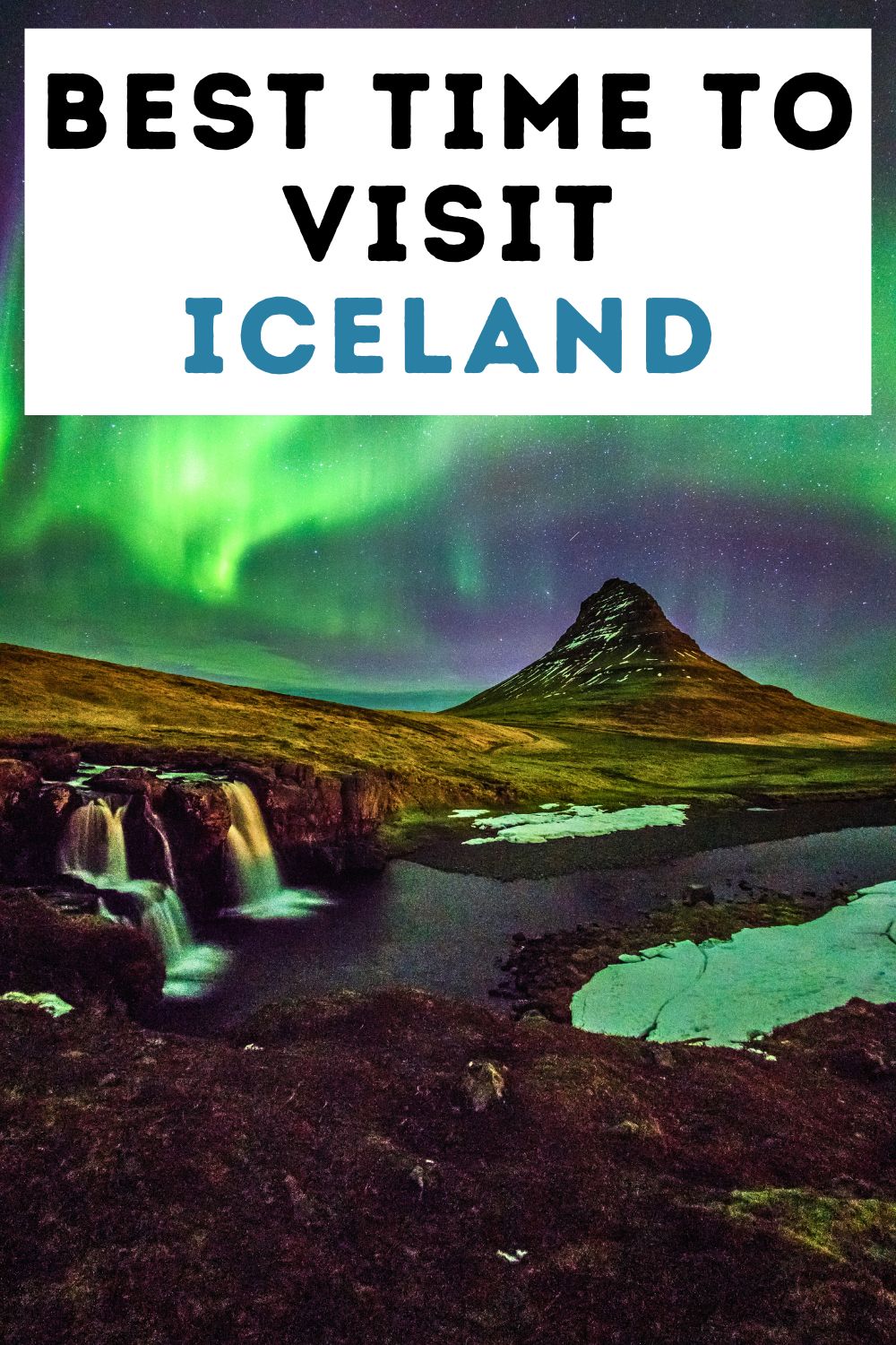 Best Time to Visit Iceland