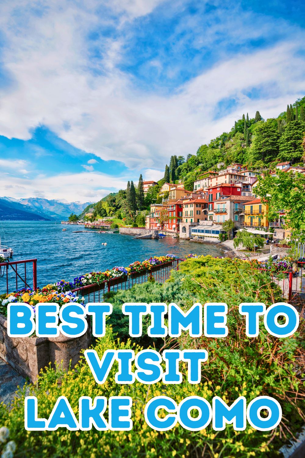 Best Time to Visit Lake Como