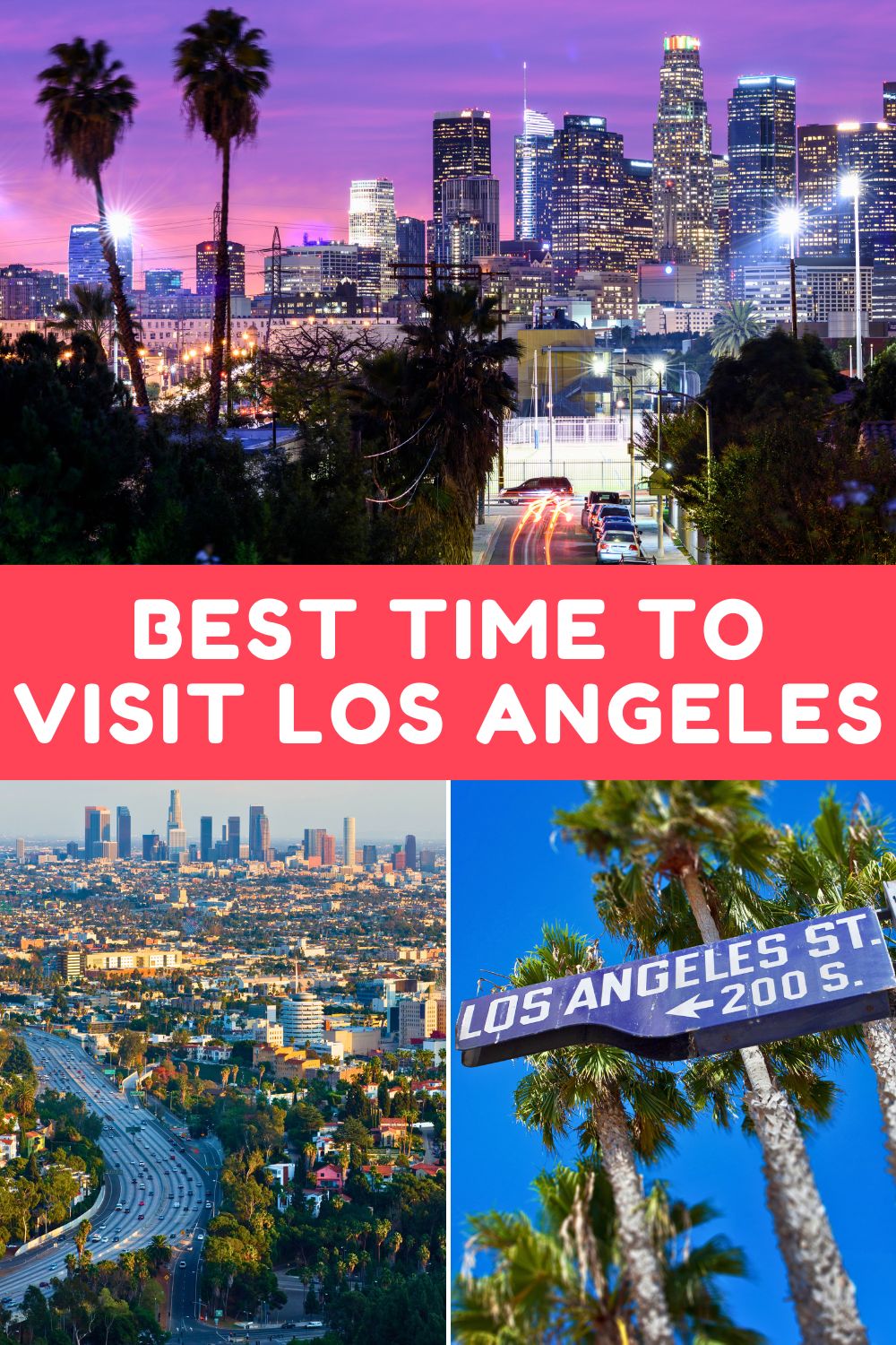 Best Time to Visit Los Angeles