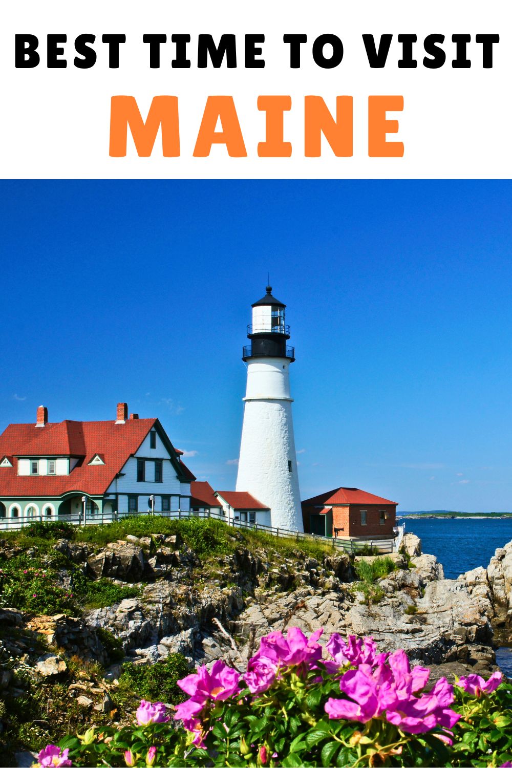 Best Time to Visit Maine