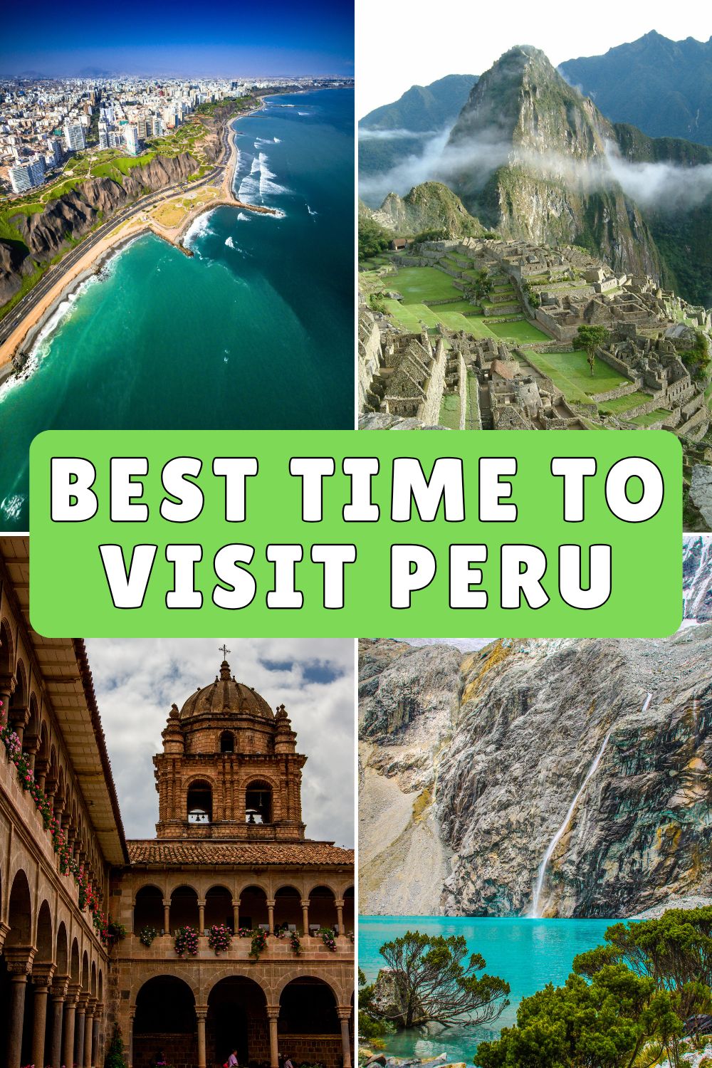 Best Time to Visit Peru