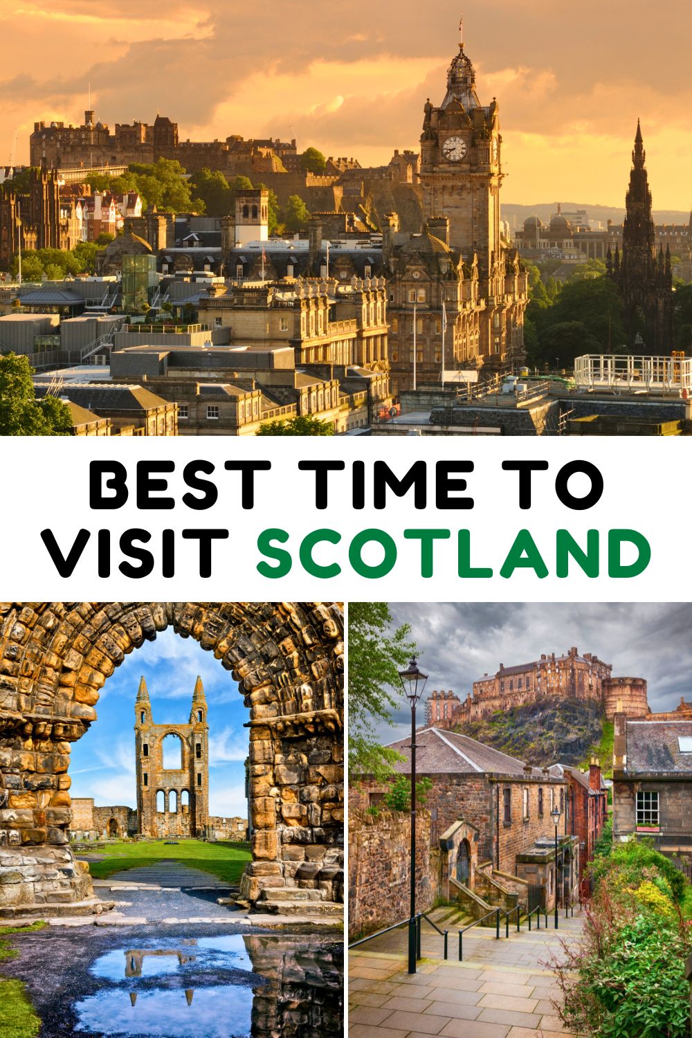 Best Time to Visit Scotland