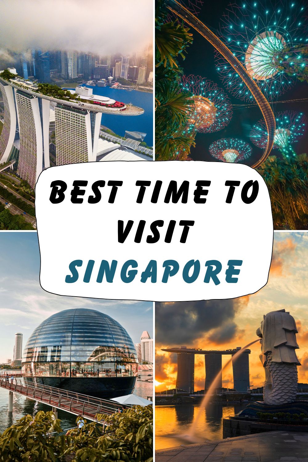 Best Time to Visit Singapore