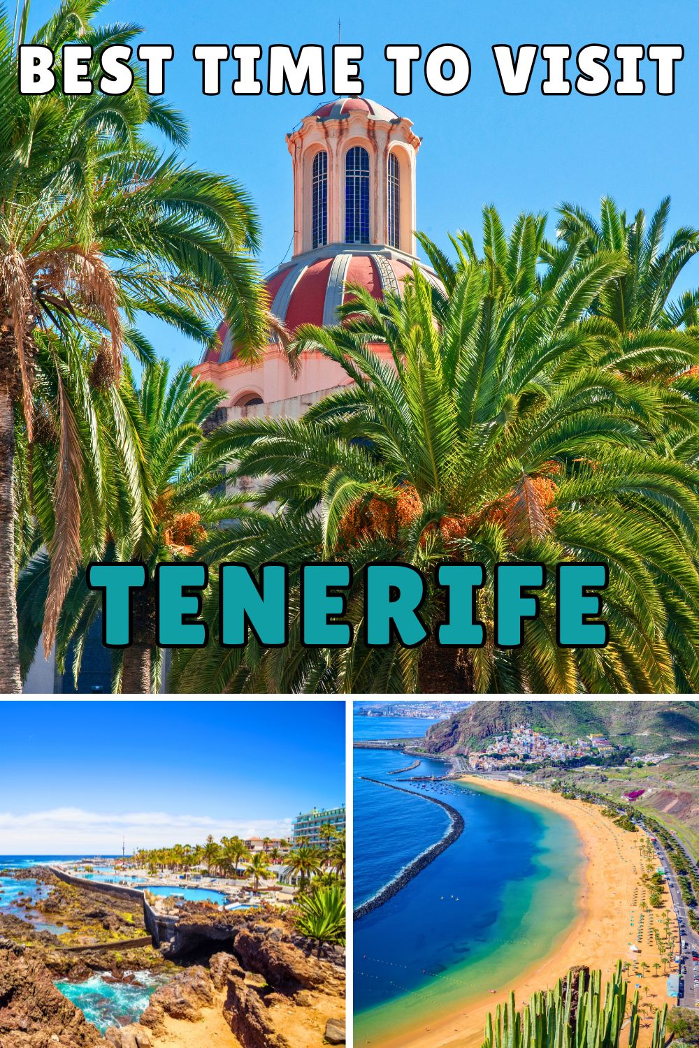 Best Time to Visit Tenerife