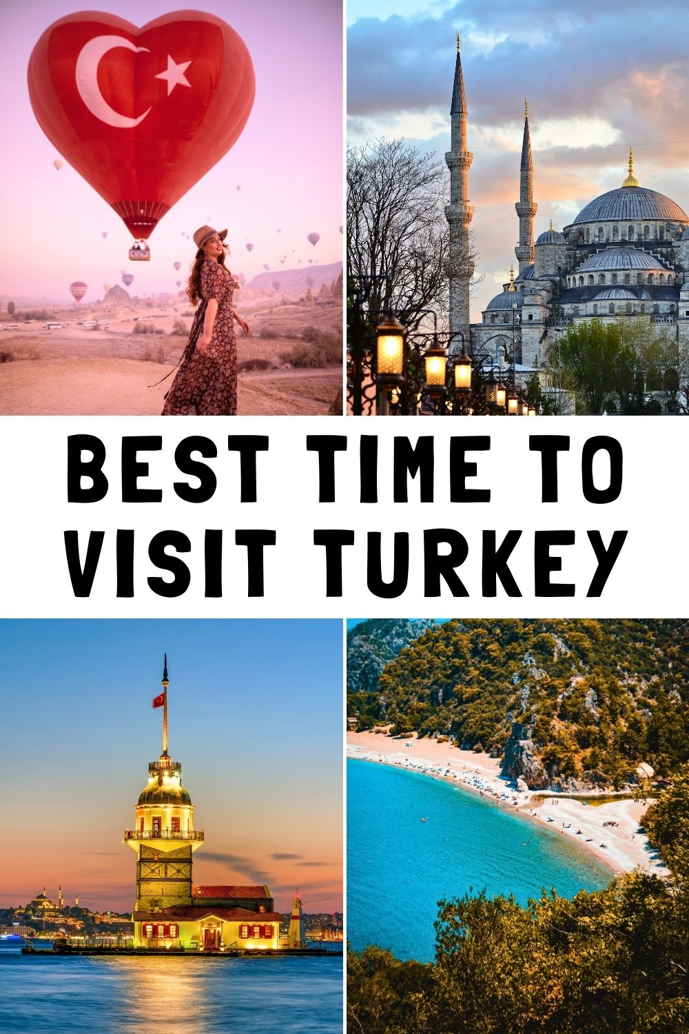 Best Time to Visit Turkey
