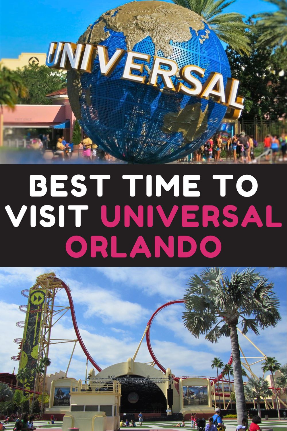 Best Time to Visit Universal Orlando