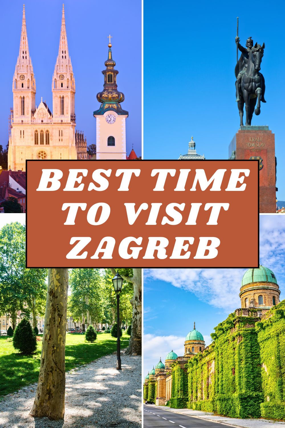 Best Time to Visit Zagreb