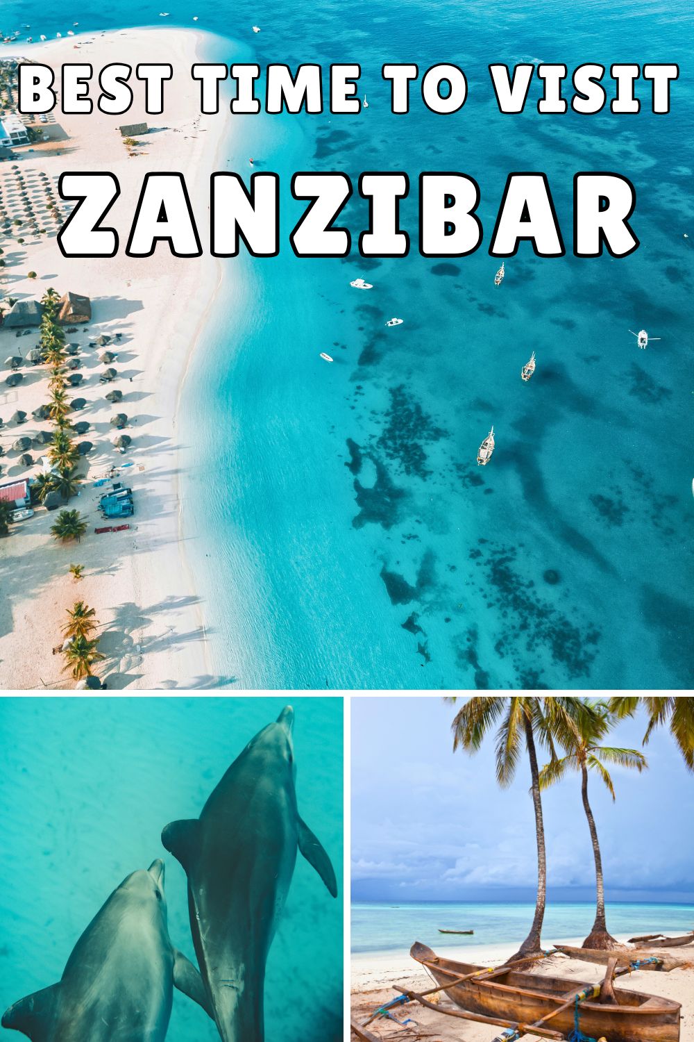 Best Time to Visit Zanzibar